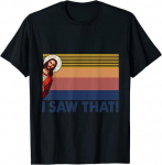 Tsiteeri Jesus Meme I Saw That Christian Unisex T-s&auml;rk S