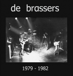 LP-plaat DE BRASSERS - 1979 - 1982 OS05 OnderStroom Rec 2010 Belgia Rock