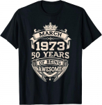 m&auml;rts 1973 50 aastat vinget olemist 50. s&uuml;nnip&auml;ev Unisex T-s&auml;rk S