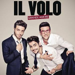 CD IL VOLO (2) - Grande Amore 88875122912 Sony Music Lati 2015 Euroopa Pop Kasutatud