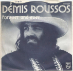 7-tolliline plaat DEMIS ROUSSOS - Forever And Ever 6009331 Philips 1973 UK Pop Kasutatud