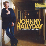 LP plaat JOHNNY HALLYDAY - Les Raret?s Warner 0190296697357 Warner Music Fr 2020 Saksamaa Rock