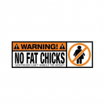 HOIATUS PVC naljakas kleebis HOIATUS No Fat Chicks Autokleebis 13x6cm
