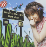 CD NANA MIZUKI - MAGIC ATTRACTION KICS979 Jaapan Jaapani Pop/Rock Kasutatud