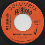 7-tolliline plaat GARY PUCKETT & THE UNION GAP - Woman, Woman / Don't Make Promises 444297 Columbia 1967 Kanada Rock Kasutatud