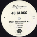 12-tolline plaat 40 GLOCC - Kus haamrid on? 012PS INFAMOUS Rap & Hip-Hop/R&B Kasutatud