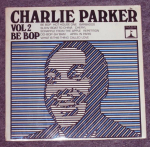 LP Vin&uuml;&uuml;lplaat CHARLIE PARKER - Vol 2 Be Bop ERO8006 Saga Eros, Saga 1966 UK Dž&auml;ss Kasutatud