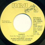 7-tolline plaat PURE PRAIRIE LEAGUE - Dance JH10829 RCA 1976 US Rock Kasutatud