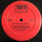 12-tolline plaat DENNIS BROWN - Any Way You Want It TRD14786 Tad's Record Tundmatu Reggae, Ska & Dub Kasutatud