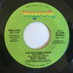 7-tolliline plaat RAY PRICE - Like Old Times Again / My First Day MS146 Myrrh 1974 USA Folk Kasutatud