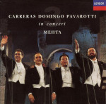 CD CARRERAS, DOMINGO, PAVAROTTI, MEHTA - In Concert 4304332 London Records 1990 USA Klassikaline Kasutatud