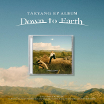 TAEYANG &ndash; Maapealne / EP-album Down to Earth / EP Album