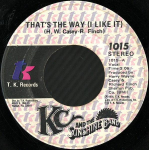 7-tolliline plaat KC THE SUNSHINE BAND Thats The Way I Like It What M 1015 T.K. 1975 USA SoulFunk Kasutatud
