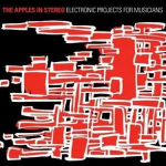 CD APPLES IN STEREO - Electronic Projects for Musicians PCD20026 P-Vine Records 2008 Jaapan Rock Kasutatud
