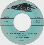 7-tolline plaat TEDDY BEARS - To Know Him, Is To Love Him 45503 Dore 1958 USA Pop Kasutatud