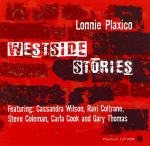 CD LONNIE PLAXICO - Westside Stories LLP0004 Plaxmusic 2006 US Dž&auml;ss Kasutatud