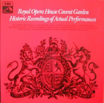 LP plaat ORCHESTRA OF THE ROYAL OPERA HOUSE, - Ajaloolised salvestused tegelikest esitustest RLS742 HIS MASTER'S VO 1979 UK Klassikaline Kasutatud