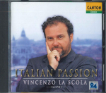 CD VINCENZO LA SCOLA - Italian Passion PCCL00526 PONY CANYON 2001 Jaapan Klassikaline Kasutatud