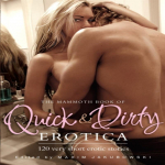 The Mammoth Book of Quick amp Dirty Erotica by Maxim BooksellerToimetaja Jakubowski Pehmekaaneline Raamat 9781780337913