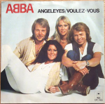 7-tolline plaat ABBA Angeleyes VoulezVous SEPC7499 Epic 1979 UK Pop Kasutatud