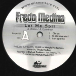 12-tolline plaat FREDO MEDINA - Let Me SPIT BANYAN110 BANYAN Rap & Hip-Hop/R&B Kasutatud