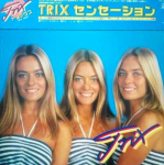 LP plaat TRIX - Sensation 25AP2090 CBS SONY 1981 Jaapani pop
