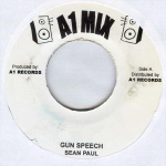 7-tolliline plaat SEAN PAUL / JIGSY KING - Gun Speech / Poor People Anthem NONE A1 Mix 2003 Jamaica Reggae, Ska & Dub Kasutatud