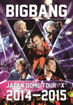 DVD BIGBANG - BIGBANG JAPAN DOME TOUR 2014-2015  AVBY583001 Jaapani Filmid & DVD Kasutatud
