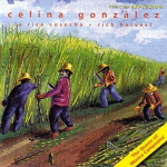 CD CELINA GONZ&Aacute;LEZ - La Rica Cosecha/Rikkalik saak TUMICD066 Tumi Music 1997 UK Ladina Kasutatud