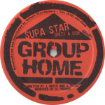12-tolline plaat GROUP HOME - Supa Star GRHM1 Unique Distribu 2003 USA r&auml;pp ja hip-hop/R&B Kasutatud