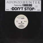 12-tolline vin&uuml;&uuml;lplaat ALFONZO HUNTER, FABOLOUS - Don't Stop PR0042PROMO Romeo Entertain 2005 USA r&auml;pp ja hiphop/R&B Kasutatud