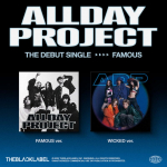 ALLDAY PROJECT - Deb&uuml;&uuml;tsingel 'FAMOUS' [1 kahest juhuslikult saadetud]