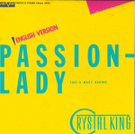 7-tolline plaat CRYSTAL KING - PASSION-LADY / MARY BROWN 7A0101 CANYON 1981 Jaapan Jaapani pop/rokk Kasutatud