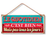 Les Tr&eacute;sors De Lily [Q9468] - Plaque m&eacute;tal 'Messages' turquoise rouge (Le Quotidien c'est bien mais pas tous les jours ! ) - 30x13 cm t&uuml;rkiissinine