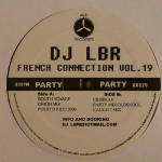 12-tolline vin&uuml;&uuml;lplaat DJ L French Connection Vol. 19 AV629 AV8 2006 USA R&auml;pp HipHopRB Kasutatud
