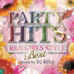 CD DJ RINA PARTY HITS RB GIRLS STYLE BEST M GRVY032 Jaapan Jaapani Klubi Tants Kasutatud