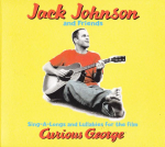 CD JACK JOHNSON & FRIENDS OF JACK JOHN - Sing-A-Longs And Lullabies For The 0602498796896 Brushfire Recor 2006 Euroopa Rock Kasutatud