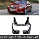 for Opel Insignia A 2009~2017 MK1 2009 2010 2011 2012 2013 2014 2015 Fender Mudguard Mud Flaps Guard Splash Flap Car Fit Before Facelift black