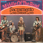 7-tolline plaat MIDDLE OF THE ROAD - Sacramento 7416127 RCA Victor, RCA 1972 UK Rock Kasutatud