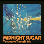 CD / YAMAMOTO TSUYOSHI trio MIDNIGHT SUGAR SACD h&uuml;briid