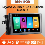 Auto Raadio Android Auto Carplay Toyota Auris 1 E150 Blade 2006-2012 Multimeediam&auml;ngija Peaseade Stereo GPS Navigatsioon BT WIFI 1+16GB 1+16GB