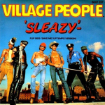 7-tolliline plaat VILLAGE PEOPLE - Sleazy / Save Me (Kiire tempo) 6007237 Mercury 1979 &Uuml;hendkuningriik Tants & Elektroonika Kasutatud