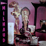 LP plaat DARIUS MILHAUD - Milhaud CE31013 Candide 1969 US Klassikaline Kasutatud