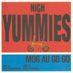 7-tolline plaat HIGH YUMMIES - Mog Au Go Go / Mog Alphonso ESCAPE005 SOUND FOR ESCAP 1998 Jaapan Pop Kasutatud