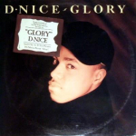 12-tolline vin&uuml;&uuml;lplaat D-NICE - Glory / It's All About Me 13351JD Jive 1990 USA R&auml;pp & Hip-Hop/R&B Kasutatud