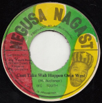 7-tolline plaat BIG YOUTH - Cant Take Wah Happen Ona West NONE Negusa Nagast 1979 Jamaica Reggae, Ska & Dub Kasutatud