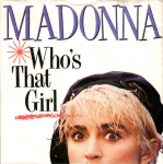 7-tolliline plaat MADONNA - Who's That Girl W8341 Sire 1987 UK Tants & Elektroonika Kasutatud
