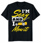 Maastikukujundaja Olen Seksikas Isa Isa Unisex T-s&auml;rk S