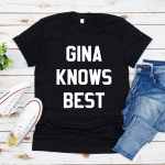 Gina Knows Best T-s&auml;rk Brooklyn 99 telesaate s&auml;rk Naiste graafilised T-s&auml;rgid Brooklyni &uuml;heksa &uuml;heksa f&auml;nni kingituseks m&otilde;eldud T-s&auml;rk Suvised topid S