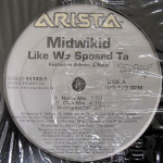 12-tolline plaat MIDWIKID - Like We Sposed Ta / Debo 07822151431 Arista 2002 USA r&auml;pp ja hip-hop/R&B Kasutatud